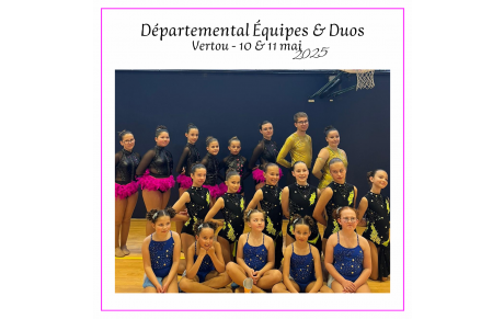 🏆 DÉPARTEMENTAL ÉQUIPES &amp; DUOS 🏆