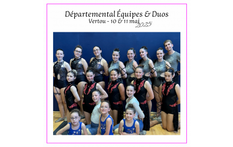 🏆 DÉPARTEMENTAL ÉQUIPES &amp; DUOS 🏆